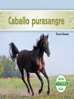 cover image of Caballo purasangre (Thoroughbred Horses) (Spanish Version)